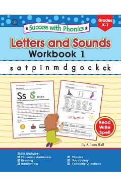 Coperta cărții 'Success with Phonics: Letters and Sounds Workbook 1 - Allison C. Hall'