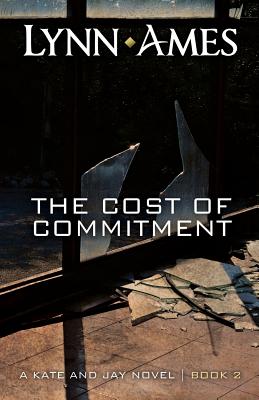 The Cost of Commitment - Lynn Ames