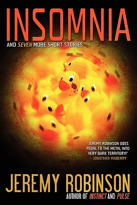 Insomnia and Seven More Short Stories - Jeremy Robinson