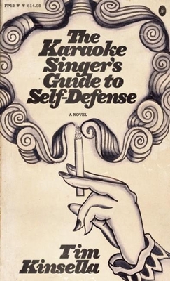 The Karaoke Singer's Guide to Self-Defense - Tim Kinsella