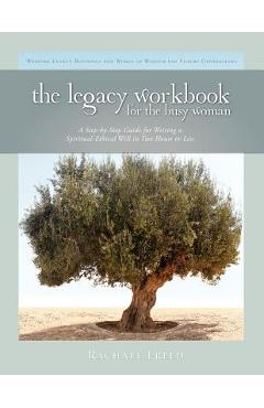 Coperta cărții 'The Legacy Workbook for the Busy Woman - Rachael Freed'