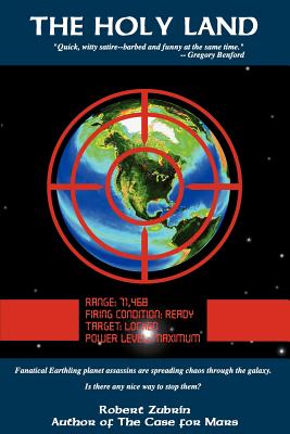 The Holy Land - Robert Zubrin
