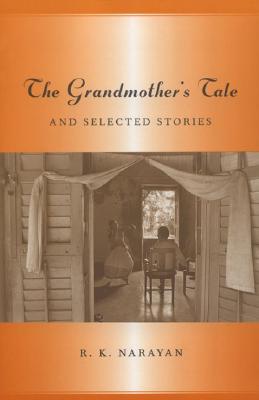 Grandmother's Tale - R. K. Narayan