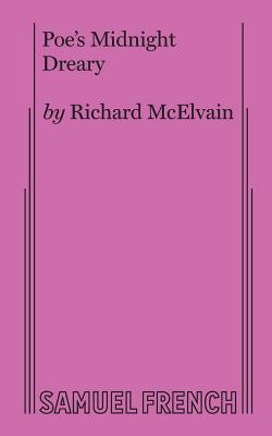 Poe's Midnight Dreary - Richard Mcelvain