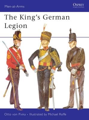 The King's German Legion - Otto Von Pivka