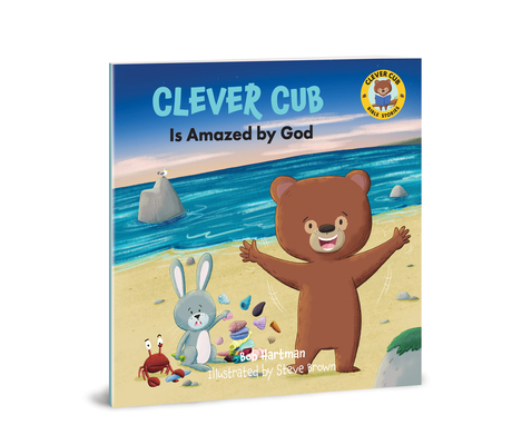 Clever Cub Is Amazed by God - Bob Hartman