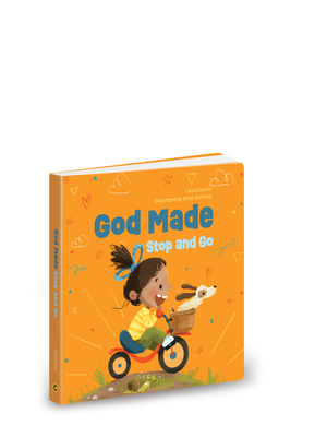 God Made Stop and Go: Volume 2 - Laura Derico