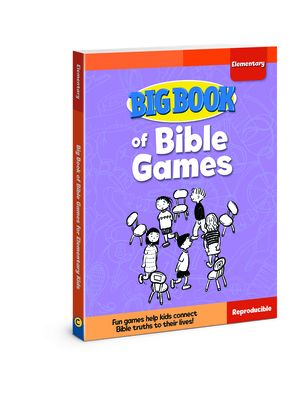 Big Book of Bible Games for Elementary Kids - David C. Cook