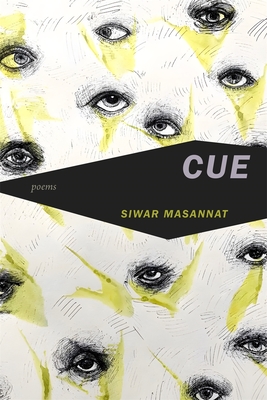 Cue: Poems - Siwar Masannat