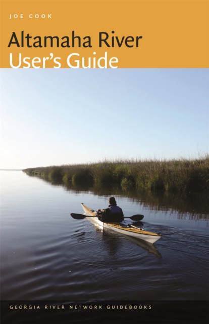 Altamaha River User's Guide - Joe Cook