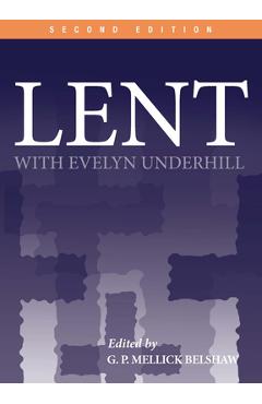 Poza produsului Lent with Evelyn Underhill - Evelyn Underhill