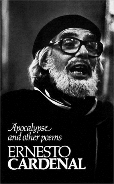 Apocalypse and Other Poems - Ernesto Cardenal