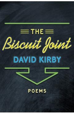 Coperta cărții 'The Biscuit Joint - David Kirby'