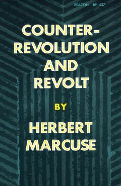 Poza produsului Counterrevolution and Revolt - Herbert Marcuse