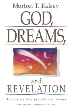 Coperta cărții 'God, Dreams, and Revelation - Morton T. Kelsey'