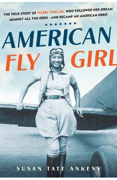 American Flygirl - Susan Tate Ankeny