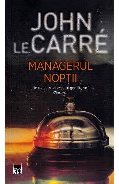 Managerul noptii - John Le Carre