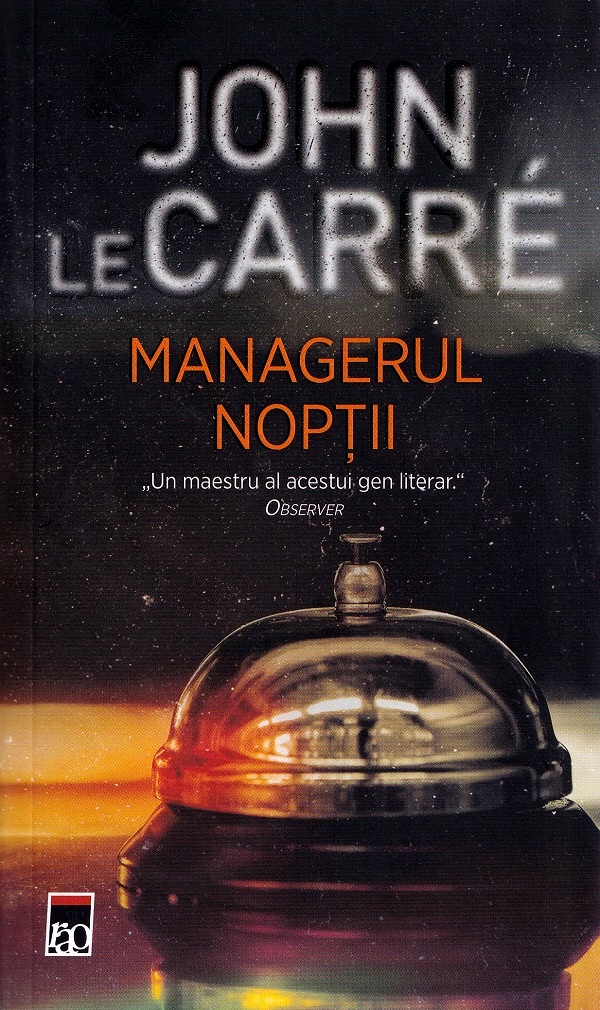 Managerul noptii - John Le Carre