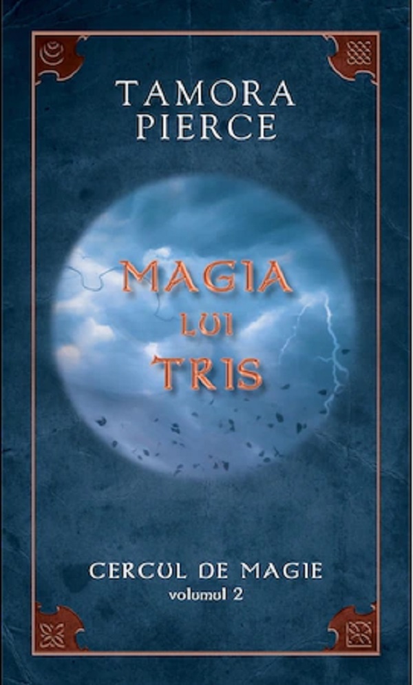 Cercul de magie Vol.2: Magia lui Tris - Tamora Pierce