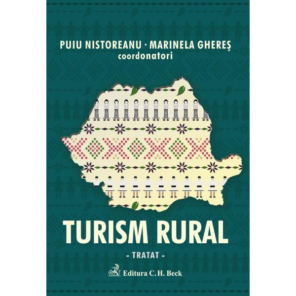 Turism rural - tratat - Puiu Nistoreanu, Marinela Gheres