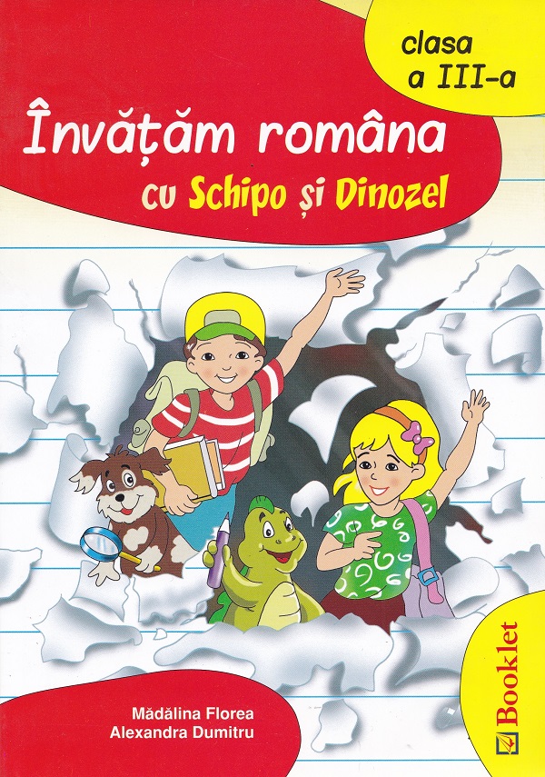 Invatam romana cu Schipo si Dinozel - Clasa 3 - Madalina Florea