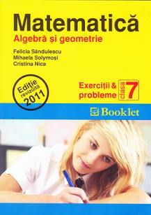 Coperta cărții 'Matematica clasa 7 exercitii si probleme algebra si geometrie - Felicia Sandulescu'