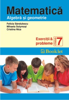 Coperta cărții 'Matematica clasa 7 exercitii si probleme algebra si geometrie - Felicia Sandulescu'