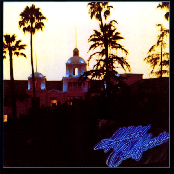 CD Eagles - Hotel California