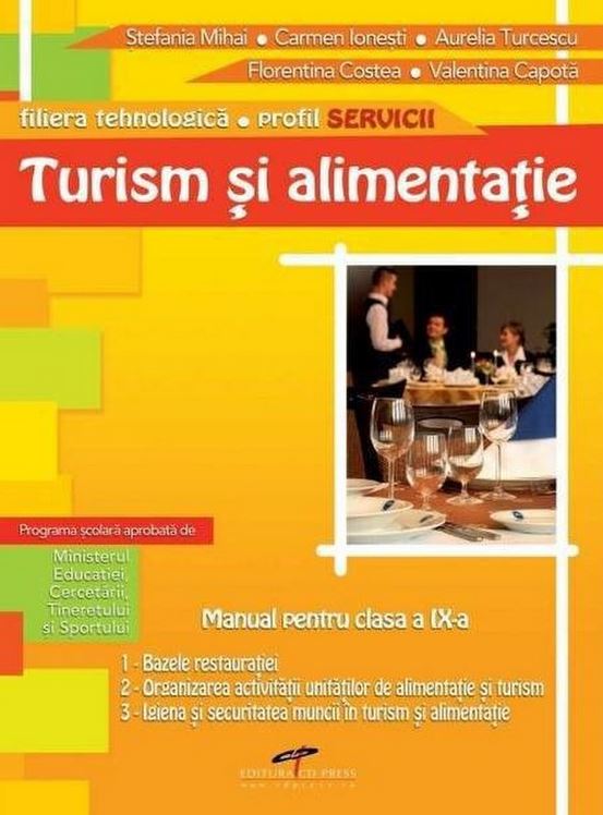 Turism si alimentatie Cls 9 - Stefania Mihai, Carmen Ionesti, Aurelia Turcescu