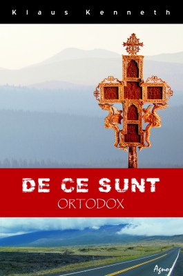 Coperta cărții 'De ce sunt ortodox - Klaus Kenneth'