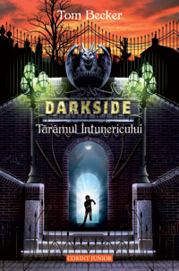 Darkside, taramul intunericului - Tom Becker