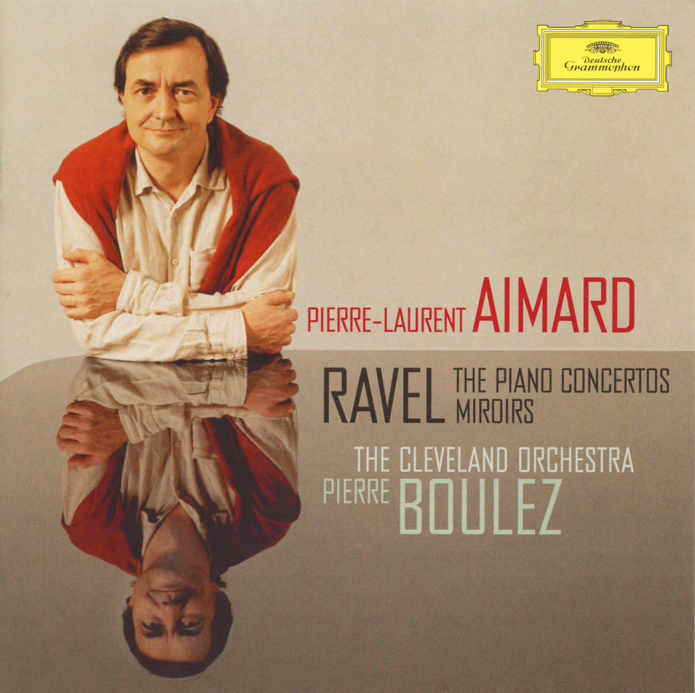 CD Ravel: The Piano Concertos Miroirs - Pierre-Laurent Aimard