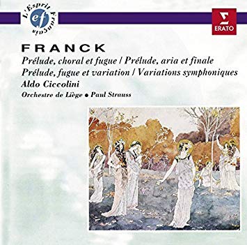 CD Franck - Prelude, choral et fugue/Prelude, aria et finale/Prelude, fugue et variation/Variations symphoniques