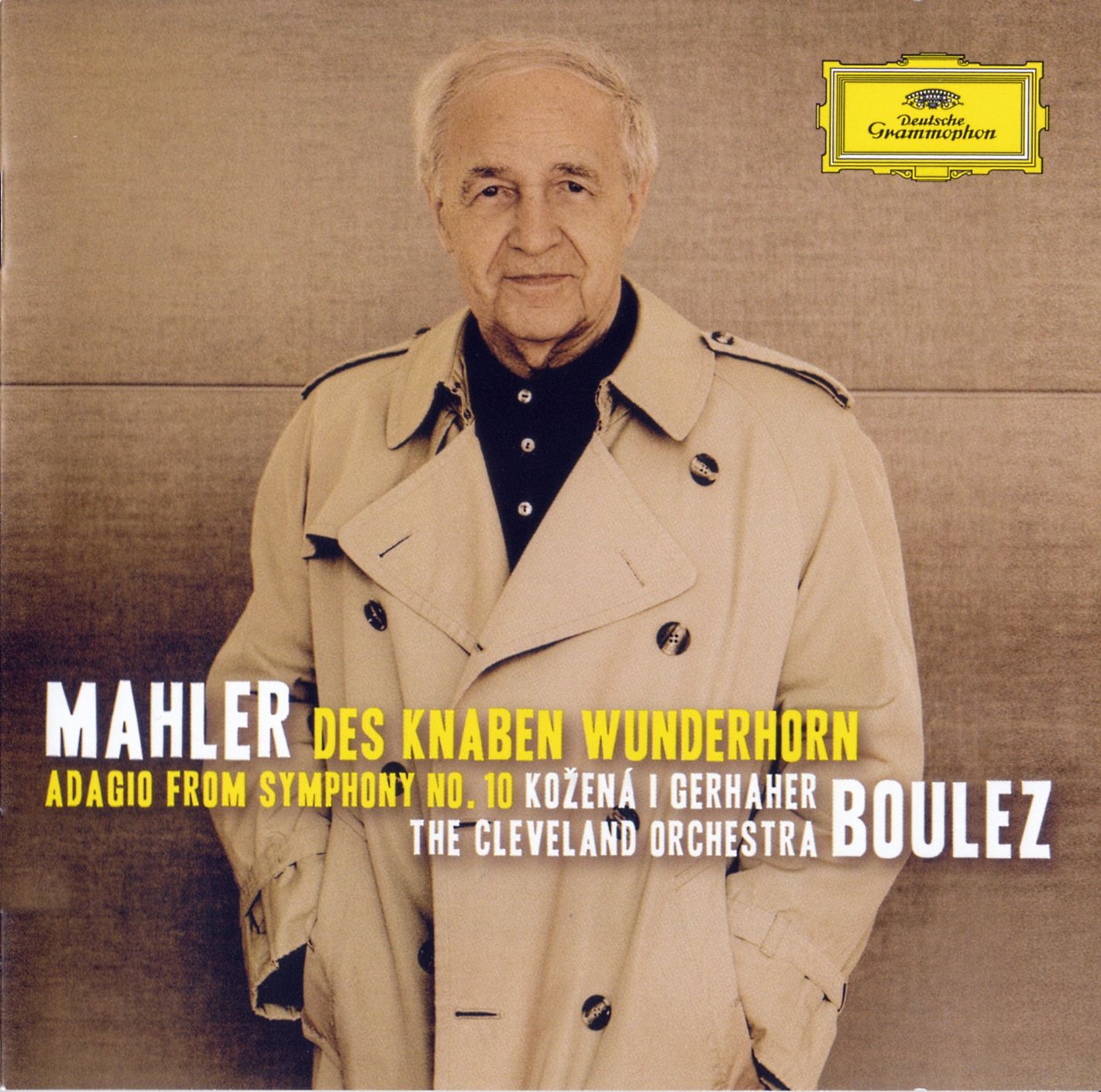 CD Mahler: Des Knaben Wunderhorn, Adagio - Kozena, Gerhaher - The Cleveland Orchestra - Boulez
