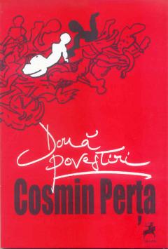 Doua povestiri - Cosmin Perta