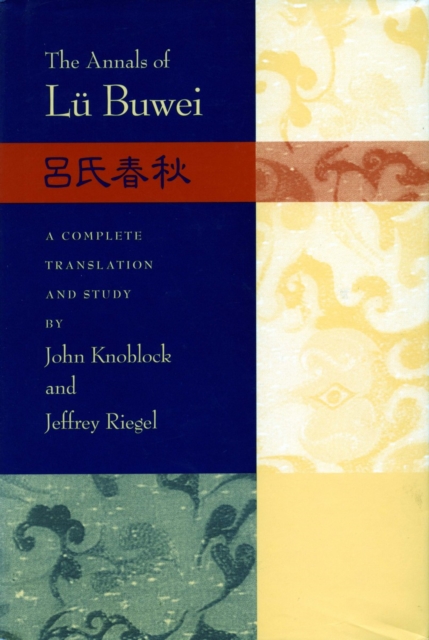 The Annals of L Buwei - John Knoblock