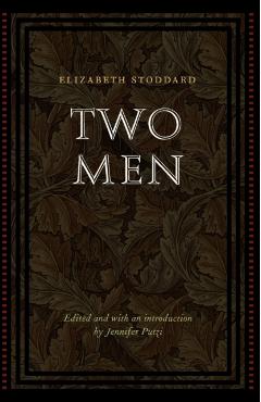 Coperta cărții 'Two Men - Elizabeth Stoddard'