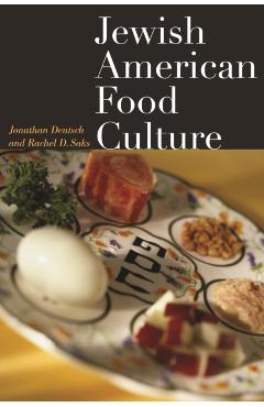 Coperta cărții 'Jewish American Food Culture - Jonathan Deutsch'