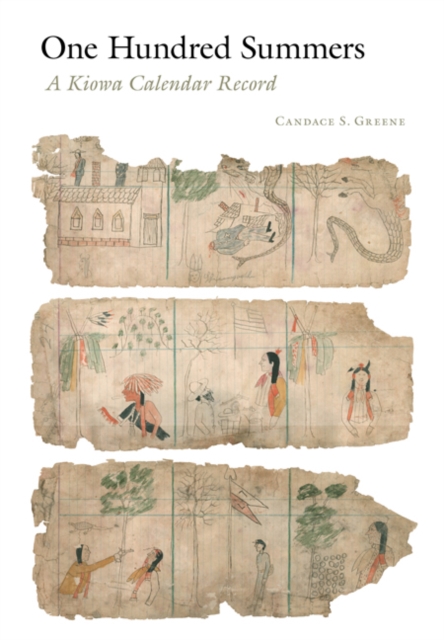 One Hundred Summers: A Kiowa Calendar Record - Candace S. Greene