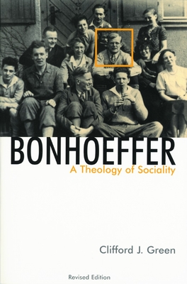 Coperta cărții 'Bonhoeffer: A Theology of Sociality - Clifford J. Green'