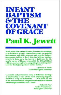 Coperta cărții 'Infant Baptism and the Covenant of Grace: An Appraisal of the Argument That as Infants Were Once Circumcised, So They'