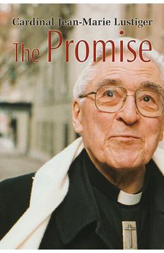 Coperta cărții 'The Promise - Cardinal Jean-marie Lustiger'