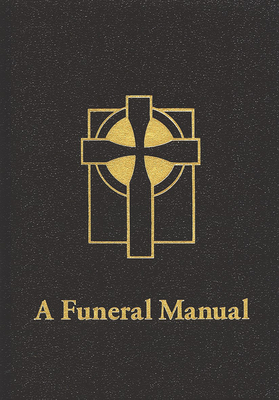 A Funeral Manual - Perry Biddle