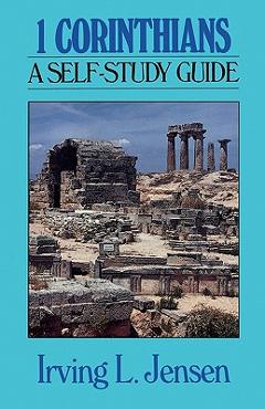 1 Corinthians: A Self-Study Guide - Irving L. Jensen