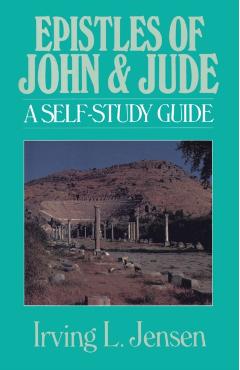 Epistles of John & Jude: A Self-Study Guide - Irving L. Jensen