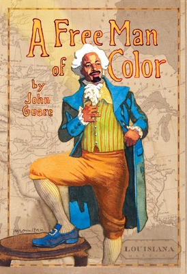 A Free Man of Color - John Guare