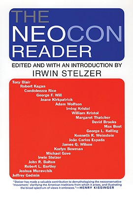 The Neocon Reader - Irwin M. Stelzer