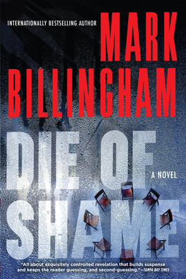 Die of Shame - Mark Billingham