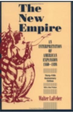 The New Empire - Walter F. Lafeber