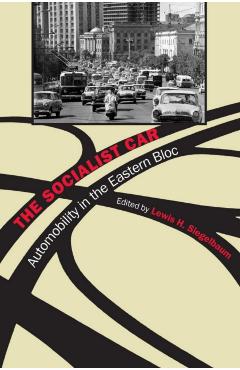 Coperta cărții 'The Socialist Car - Lewis H. Siegelbaum'